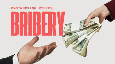 Engineering Ethics: Case Studies in Bribery